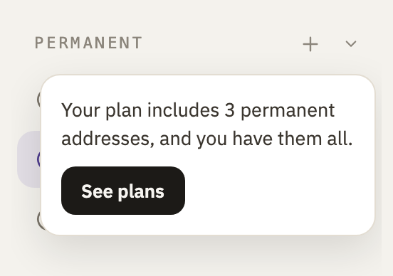 Your plan includes 3 permanent addresses, and you have them all, with See plans