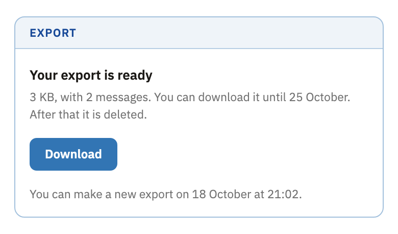 Your export is ready, with its size, the day it's deleted, and Download