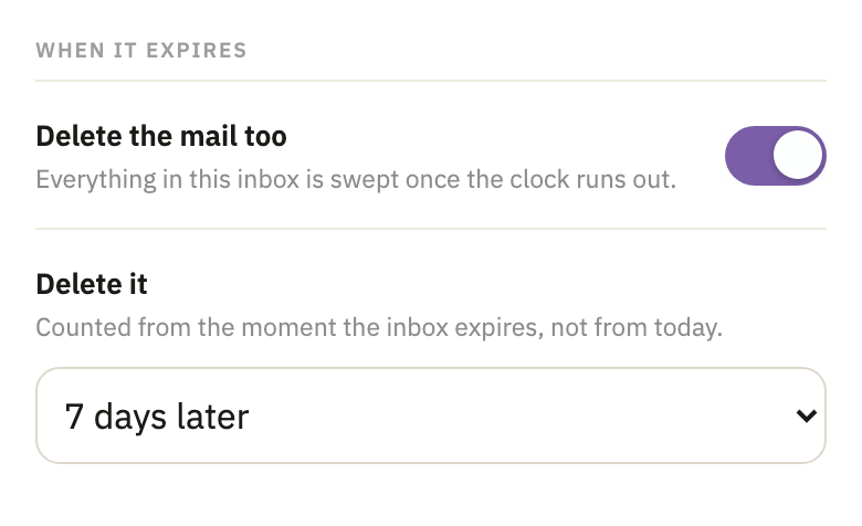 When it expires, with Delete the mail too on and Delete it set to 7 days later