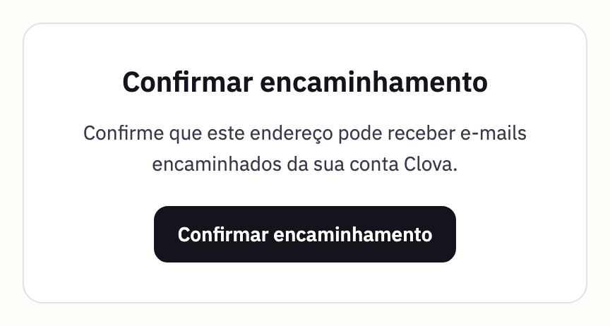 A página Confirmar encaminhamento, com o botão