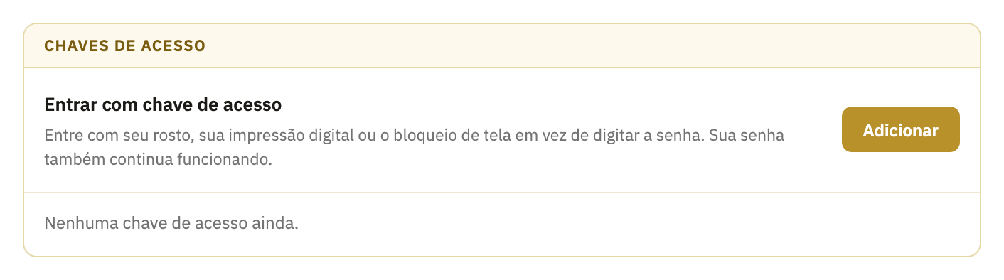 A caixa Chaves de acesso, ainda sem nenhuma, com o botão Adicionar