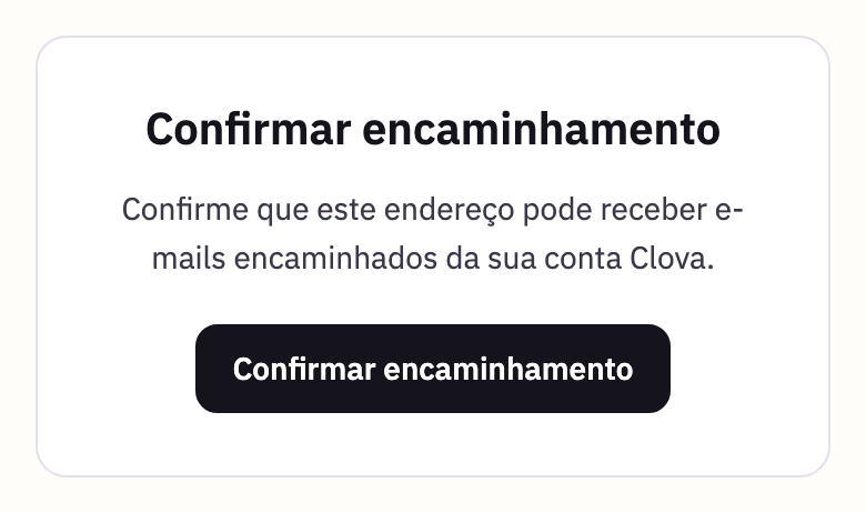 A página Confirmar encaminhamento, com o botão