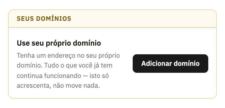 Seus domínios, com Use seu próprio domínio e Adicionar domínio