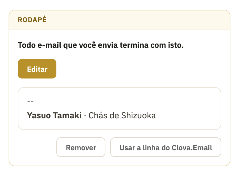 Um rodapé seu, com Remover e Usar a linha do Clova.Email destacados