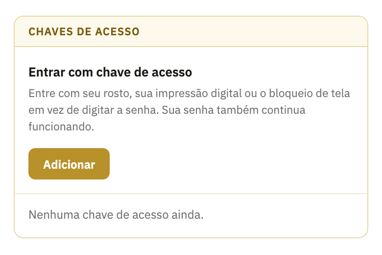 A caixa Chaves de acesso, ainda sem nenhuma, com o botão Adicionar