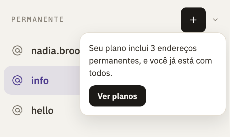 Seu plano inclui 3 endereços permanentes, e você já está com todos, com Ver planos